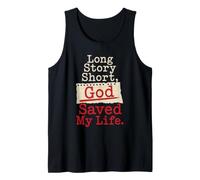 Christian Long Story Short God Saved My Life Gift Tank Top