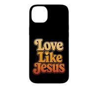 Christian Love Like Jesus Christ Faith Gift Case for iPhone 14 Plus