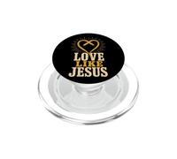 Christian Love Like Jesus Faith Gift PopSockets PopGrip for MagSafe