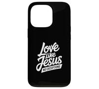 Christian Love Like Jesus No Exceptions Message Case for iPhone 13 Pro