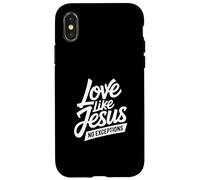 Christian Love Like Jesus No Exceptions Message Case for iPhone X/XS