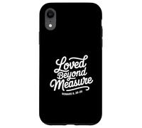 Christian Loved Beyond Measure Romans 8 38 39 Case for iPhone XR