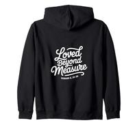 Christian Loved Beyond Measure Romans 8 38 39 Zip Hoodie