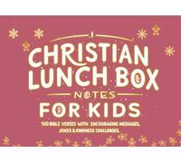 Christian Lunch Box Notes for Kids: 100 Bible Verses with Encouraging Messages, Jokes & Kindness Challenges (Pink gingerbread cover)