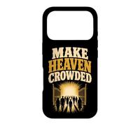 Christian Make Heaven Crowded Faith Gift Case for iPhone 17 Pro