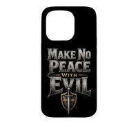 Christian Make No Peace With Evil Man Of God Gift Case for iPhone 15 Pro