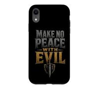 Christian Make No Peace With Evil Man Of God Gift Case for iPhone XR