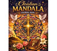 Christian Mandala Coloring Book for Adults: Stress Relief & Inspirational Bible Verses