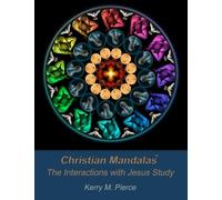 Christian Mandalas: The Interactions with Jesus Study