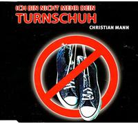 Christian Mann - Ich bin nicht mehr dein Turnschuh [Single-CD]