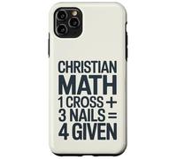 Christian Math One Cross Three Nails Four Given Case for iPhone 11 Pro Max