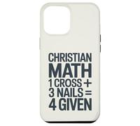 Christian Math One Cross Three Nails Four Given Case for iPhone 12 Pro Max