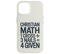 Christian Math One Cross Three Nails Four Given Case for iPhone 14