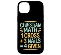 Christian Math One Cross Three Nails Four Given Case for iPhone 14 Plus