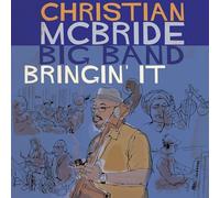 Christian McBride Bi - Bringin' It - New Vinyl Record - 78 - O4z