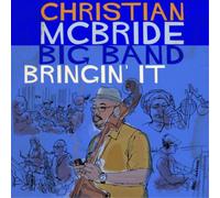 Christian McBride Big Band Bringin' It (Vinyl) 12" Album (US IMPORT)