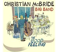 Christian McBride Big Band The Good Feeling (Vinyl) 12" Album