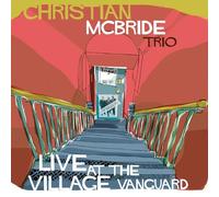 LIVE AT THE VILLAGE VANGUARD - MCBRIDE CHRISTIAN/TRIO