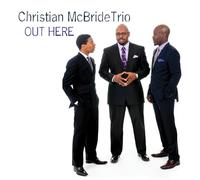 Christian McBride Trio - Out Here [VINYL]