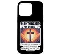 Christian Mentor Mentorship Is My Ministry Mentoring Jesus Case for iPhone 15 Pro Max