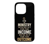 Christian Ministry Not In It For The Income Faith Gift Case for iPhone 13 Pro