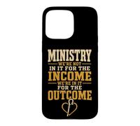 Christian Ministry Not In It For The Income Faith Gift Case for iPhone 15 Pro Max