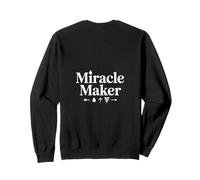 Christian Miracle Maker Faithful Inspiration Sweatshirt