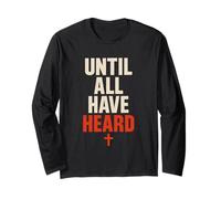 Christian Missions Until All Hear Bold Typography Long Sleeve T-Shirt
