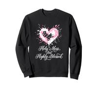 Christian Mom Holy Mess But Highly Blessed Faith Sweatshirt