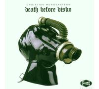 Christian Morgenstern - Death Before Disko