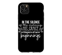 Christian Morning Quote Whispers of New Beginnings Bible Case for iPhone 11 Pro Max