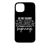 Christian Morning Quote Whispers of New Beginnings Bible Case for iPhone 13