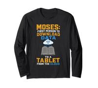 Christian Moses First to Download Data to Tablet Gift Long Sleeve T-Shirt