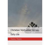 Christian Motivation Verses: Daily Use