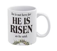 Christian Mug Easter Bible Verse Mug He is Risen Mug Funny Coffee Mug,Man Cave Prints,The Best Gift for Colleagues, Parents, and Grandparents, 110z Men and Women