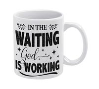 Christian Mug in The Waiting God is Working Mug Funny Coffee Mug,Man Cave Prints,The Best Gift for Colleagues, Parents, and Grandparents, 110z Men and Women