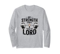 Christian My Strength Comes from The Lord Christian Faith Long Sleeve T-Shirt
