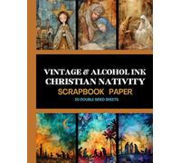 Christian Nativity Scrapbook Paper: Vintage & Alcohol Ink, 20 Double Sided Sheets 8.5" x 11" for Scrapbooking, Mixed Media Art, Junk Journals, Crafting projects, Origami, and More