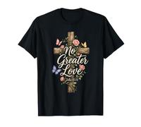 Christian No Greater Love Bible Verse Cross Gift T-Shirt