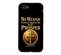 Christian No Weapon Formed Against Me Shall Prosper Case for iPhone SE (2020) / 7/8