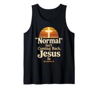 Christian Normal Isn't Coming Back, Jesus is Gift Tank Top