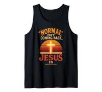 Christian Normal Isn't Coming Back, Jesus is Gift Tank Top