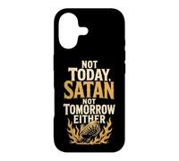 Christian Not Today Satan Not Tomorrow Either Faith Gift Case for iPhone 17