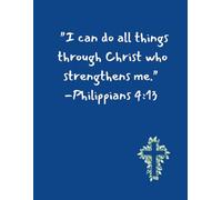 Christian Notebook (Blue) “Philippians 4:13” 8.5x11 Blank Lined Journal