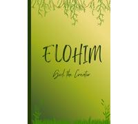 Christian notebook| Elohim, God the Creator| Bible study, devotional, prayer journal, sermon notebook: Inspired by Gen 1:1| 96 pages, 6 by 9 inches