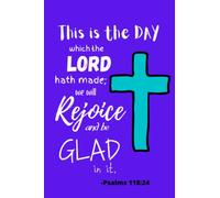 Christian Notebook for Women: Psalms 118:24 Scripture