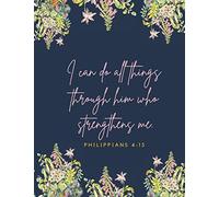 Christian Notebook - I can do all things through him who strengthens me. Modern Christian Journal, Diary and Composition Book. 100 lined Pages, Large - (8.5'' x 11'')