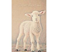 Christian Notebook Journal for Women, Jesus Loves Me, Lamb, John 15:9, 130 Lined Pages, 6x9: Inspirational, Christian Gifts for Women, Teens, Writing, Bible Verse, Scripture, Faith, Homeschool, Diary