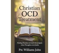 Christian OCD Treatment: Finding Freedom In God's Sovereignty When Thoughts Overwhelm