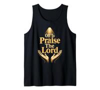 Christian Off to Praise The Lord Faith Gift Tank Top